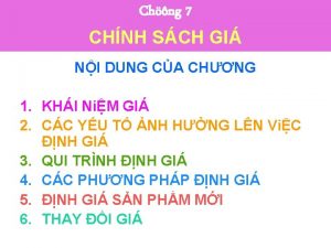 Chng 7 CHNH SCH GI NI DUNG CA