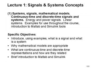 Lecture 1 Signals Systems Concepts 1 Systems signals