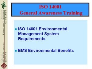 ISO 14001 General Awareness Training n ISO 14001