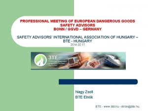 PROFESSIONAL MEETING OF EUROPEAN DANGEROUS GOODS SAFETY ADVISORS