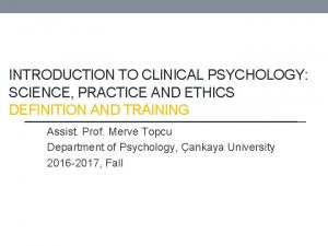Clinical psychology science practice
