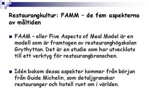 Restaurangkultur FAMM de fem aspekterna av mltiden n