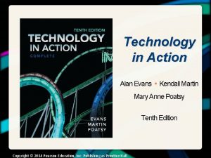 Technology in Action Alan Evans Kendall Martin Mary