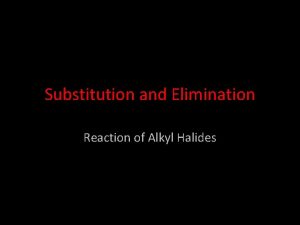 Alkyl halide reactions
