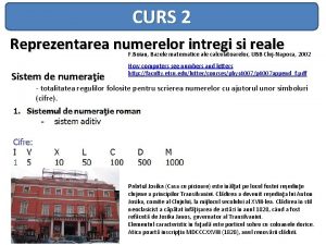 CURS 2 Reprezentarea numerelor intregi si reale F
