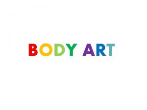 Caracteristicas de body art