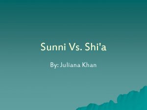 Sunni Vs Shia By Juliana Khan Definitions u