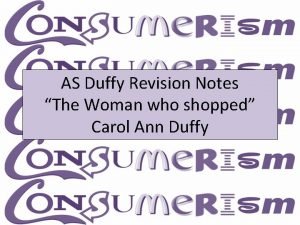 Carol ann duffy the woman who shopped