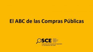 El ABC de las Compras Pblicas Subdireccin de