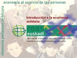 Introduccin a la economa solidaria 3 SESIN CURSO