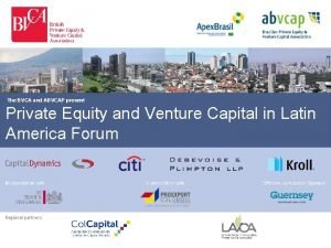 The BVCA and ABVCAP present Private Equity and