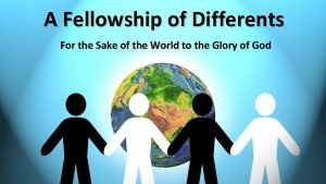 A fellowship of differents