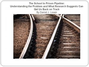 The School to Prison Pipeline Understanding the Problem