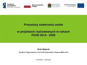 Procedury zawierania umw w projektach Podtytu realizowanych w