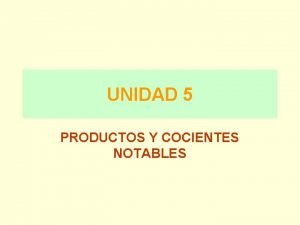 Cociente notables