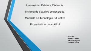 Universidad Estatal a Distancia Sistema de estudios de