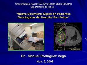 UNIVERSIDAD NACIONAL AUTONOMA DE HONDURAS Departamento de Fisica