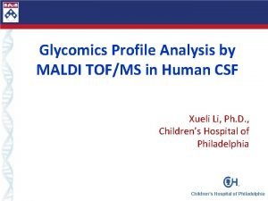Glycomics Profile Analysis by MALDI TOFMS in Human