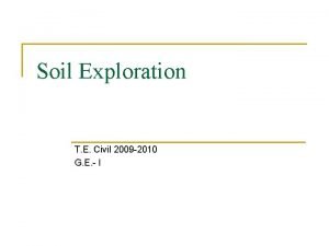 Soil exploration