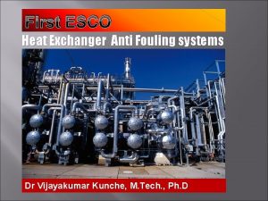 Shell and tube heat exchanger in oil refinery
