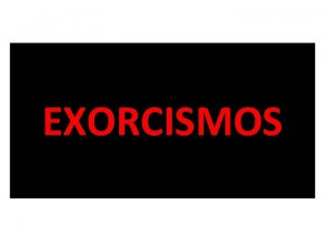 EXORCISMOS Martillo de Brujas 1486 Haeresis est maxima