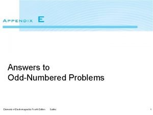 Answers to OddNumbered Problems Elements of Electromagnetics Fourth