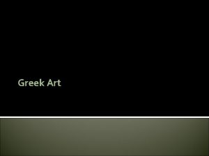 Classical greek art characteristics