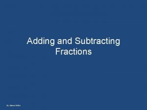 Adding and subtracting fractions review