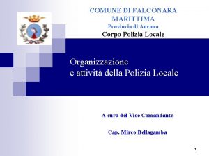 COMUNE DI FALCONARA MARITTIMA Provincia di Ancona Corpo