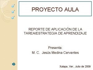 PROYECTO AULA REPORTE DE APLICACIN DE LA TAREAESTRATEGIA