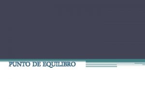 Establecimiento de la posición de equilibrio operacional