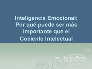 Conclusiones sobre inteligencia emocional Conclusiones sobre inteligencia emocional
