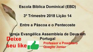 Escola Bblica Dominical EBD 3 Trimestre 2018 Lio