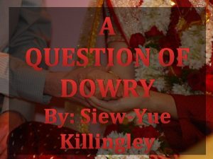 A question of dowry essay