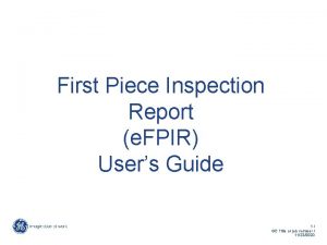 First piece inspection procedure