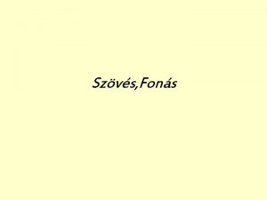 Szvs Fons A fon szv mestersgrl A fons