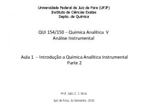 Universidade Federal de Juiz de Fora UFJF Instituto