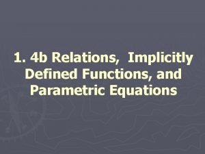 Relations and implicitly defined functions