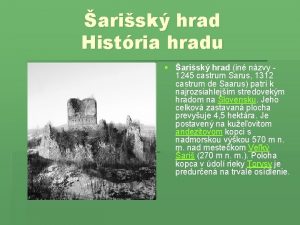 arisk hrad Histria hradu arisk hrad in nzvy