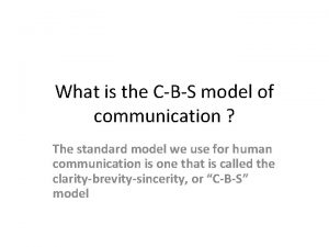 Cbs model