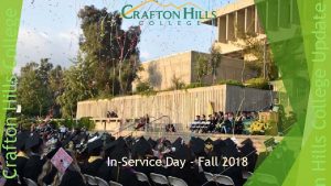 Crafton Hills College Update InService Day Fall 2018