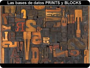 Las bases de datos PRINTS y BLOCKS Las