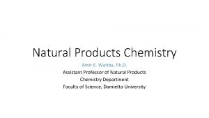 Natural Products Chemistry Amir E Wahba Ph D