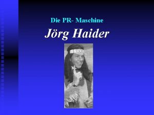 Die PR Maschine Jrg Haider 1 OutfitKleidung Stndiger