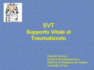 SVT Supporto Vitale al Traumatizzato Maurizio Cecchini Scuola