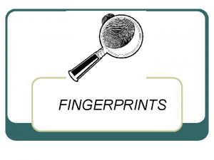 What is the second fundamental principle of fingerprints