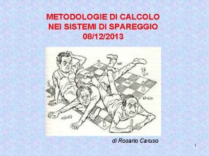 METODOLOGIE DI CALCOLO NEI SISTEMI DI SPAREGGIO 08122013