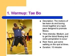 Tae bo stretching