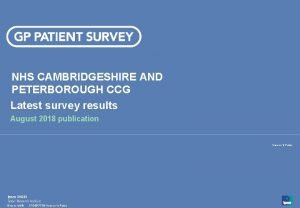 NHS CAMBRIDGESHIRE AND PETERBOROUGH CCG Latest survey results