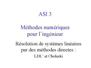 ASI 3 Mthodes numriques pour lingnieur Rsolution de